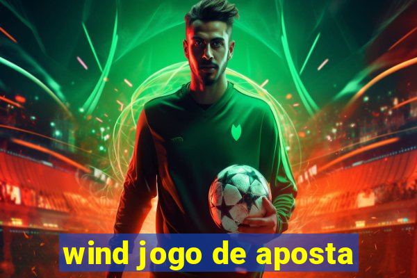 wind jogo de aposta